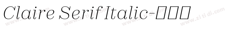 Claire Serif Italic字体转换